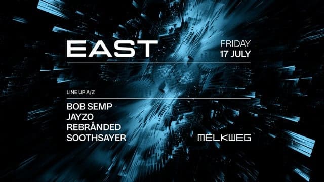 EAST — Melkweg, Amsterdam